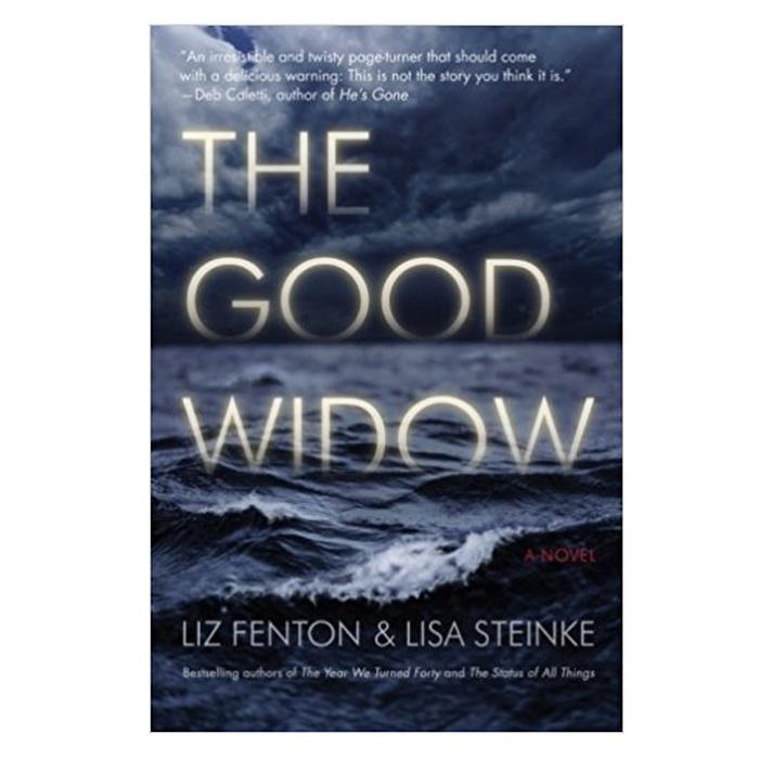 Liz Fenton And Lisa Steinke: The Good Widow